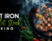 cast iron skillet steak cooking